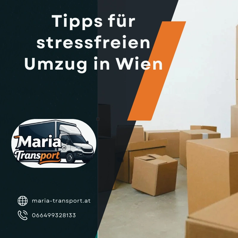 Tipps für stressfreien Umzug in Wien